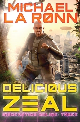 Delicious Zeal by La Ronn, Michael