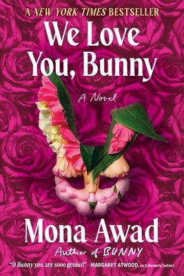 We Love You, Bunny by Awad, Mona