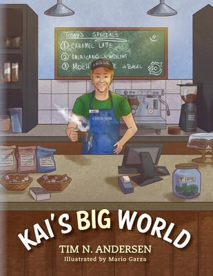 Kai's Big World by Andersen, Tim N.