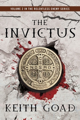The Invictus: Volume 2 by Goad, Keith