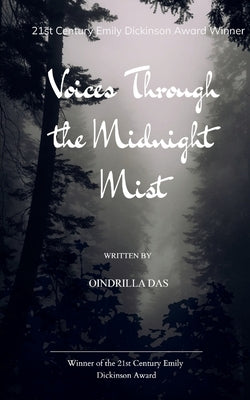 Voices Through the Midnight Mist by Das, Oindrilla