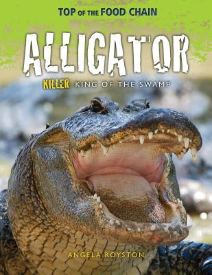 Alligator by Royston, Angela