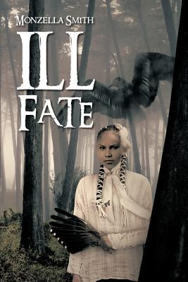 Ill Fate by Smith, Monzella