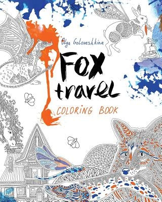 Fox travel: Coloring book by Goloveshkina, Olga