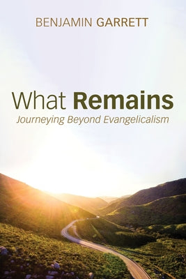 What Remains by Garrett, Benjamin