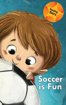 Soccer is Fun by Lee, Calee M.