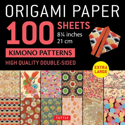 Origami Paper 100 Sheets Japanese Kimono 8 1/4 (21 CM): Extra Large Double-Sided Origami Sheets Printed with 12 Different Patterns (Instructions for 5 by Tuttle Studio