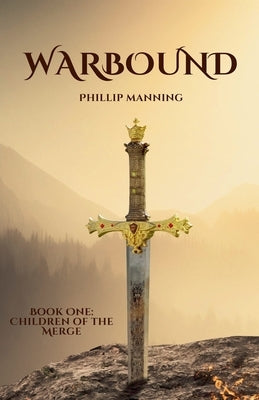 Warbound by Manning, Phillip