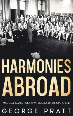 Harmonies Abound by Pratt, George