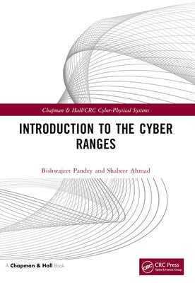 Introduction to the Cyber Ranges by Pandey, Bishwajeet