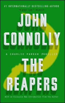 The Reapers: A Charlie Parker Thrillervolume 7 by Connolly, John