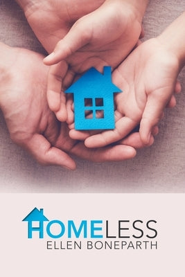 Homeless by Boneparth, Ellen