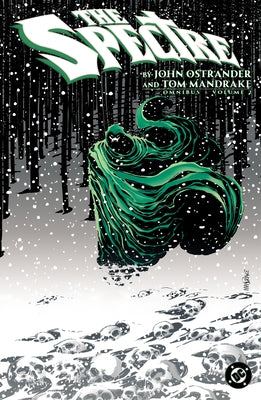 The Spectre by John Ostrander and Tom Mandrake Omnibus Vol. 2 by Ostrander, John