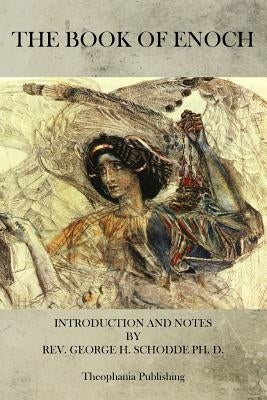 The Book of Enoch by Schodde, George H.