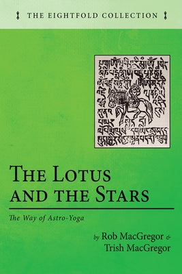 The Lotus and the Stars by MacGregor, Rob