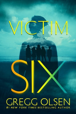 Victim Six by Olsen, Gregg