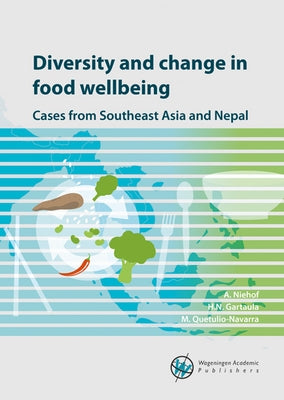 Diversity and change in food wellbeing by Niehof, Anke