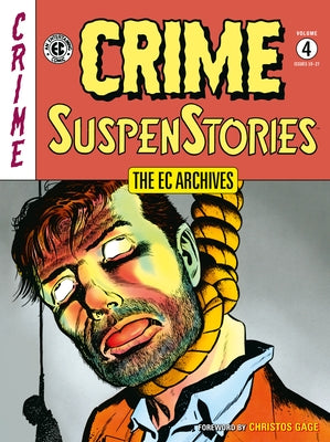 The EC Archives: Crime Suspenstories Volume 4 by Feldstein, Al