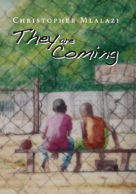 They Are Coming by Mlalazi, Chris