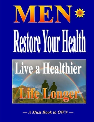 Men Restore Your Health by Gipson, Therlee
