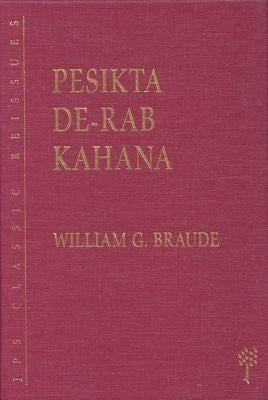 Pesikta De-Rab Kahana by Poupko, Yehiel E.