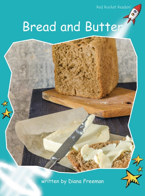 Bread and Butter by Freeman, Diana