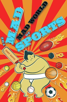 The Mad, Mad World of Sports by Davis, Tony