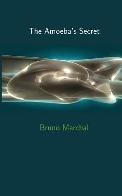 The Amoeba's Secret by Standish, Russell K.