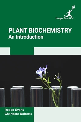 Plant Biochemistry: An Introduction by Evans, Reece