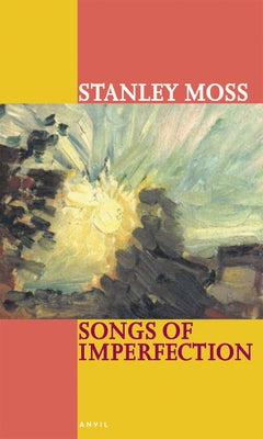 Songs of Imperfection by Moss, Stanley