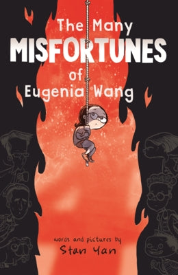Many Misfortunes of Eugenia Wang by Yan, Stan