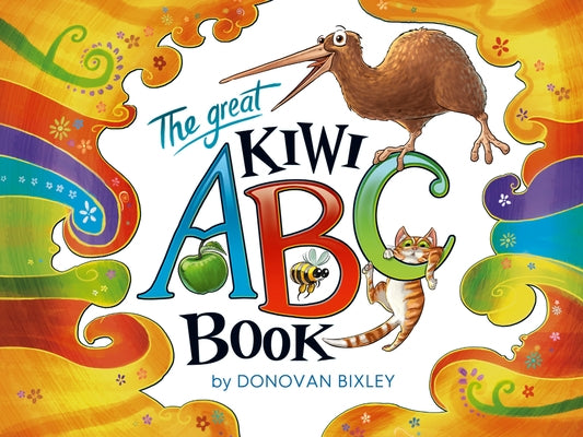 The Great Kiwi ABC Book by Bixley, Donovan