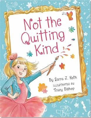 Not the Quitting Kind by Peter Pauper Press, Inc