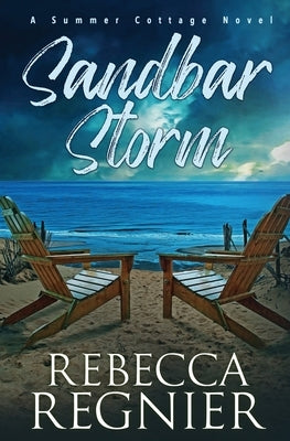 Sandbar Storm by Regnier, Rebecca