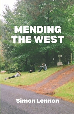 Mending the West by Lennon, Simon