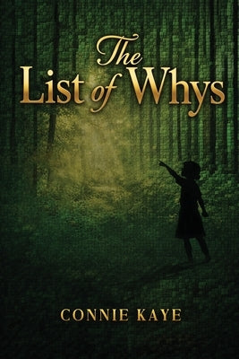 The List of Whys by Kaye, Connie