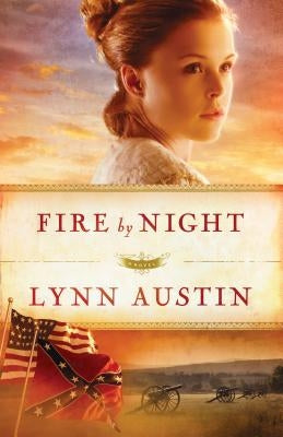 Fire by Night by Austin, Lynn