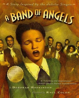 A Band of Angels: A Story Inspired by the Jubilee Singers by Hopkinson, Deborah