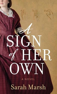 A Sign of Her Own by Marsh, Sarah