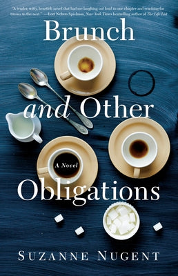 Brunch and Other Obligations by Nugent, Suzanne