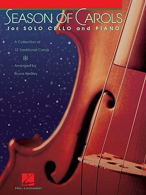 Season of Carols for Solo Cello and Piano by Healey, Bruce