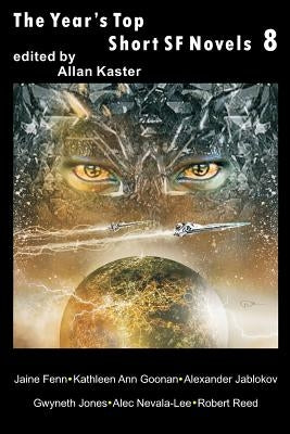 The Year's Top Short SF Novels 8 by Kaster, Allan