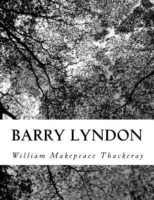 Barry Lyndon by Makepeace Thackeray, William