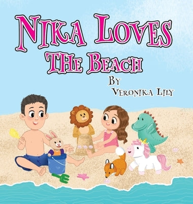 Nika Loves The Beach by Lily, Veronika