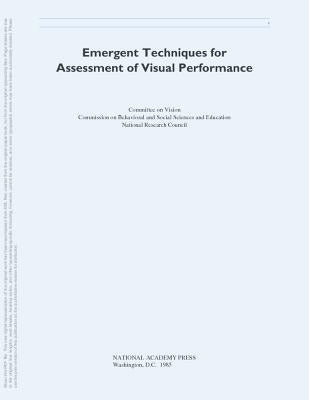 Emergent Techniques for Assessment of Visual Performance by National Research Council