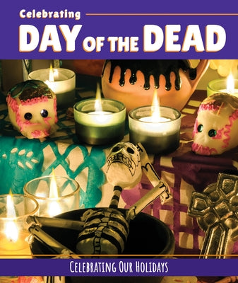 Celebrating Day of the Dead by Morgan, Elizabeth