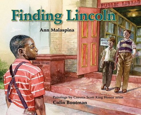 Finding Lincoln by Malaspina, Ann