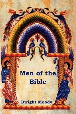 Men of the Bible by Moody, Dwight
