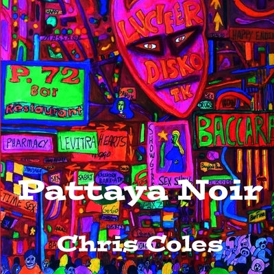 Pattaya Noir by Coles, Chris