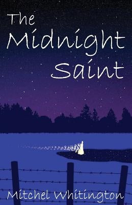 The Midnight Saint by Whitington, Mitchel